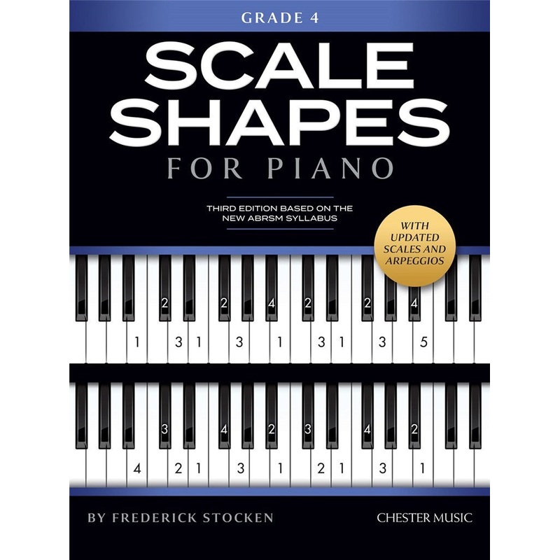 SCALE SHAPES FOR PIANO GRADE 4
