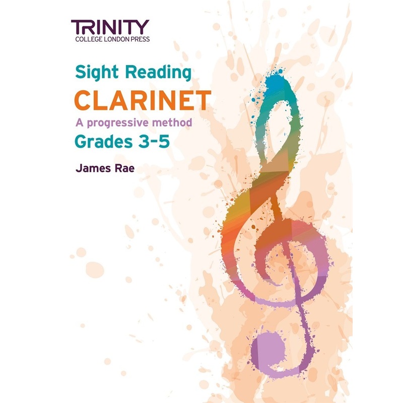 Trinity College Sight Reading Grade 3 to Grade 5 CLARINET