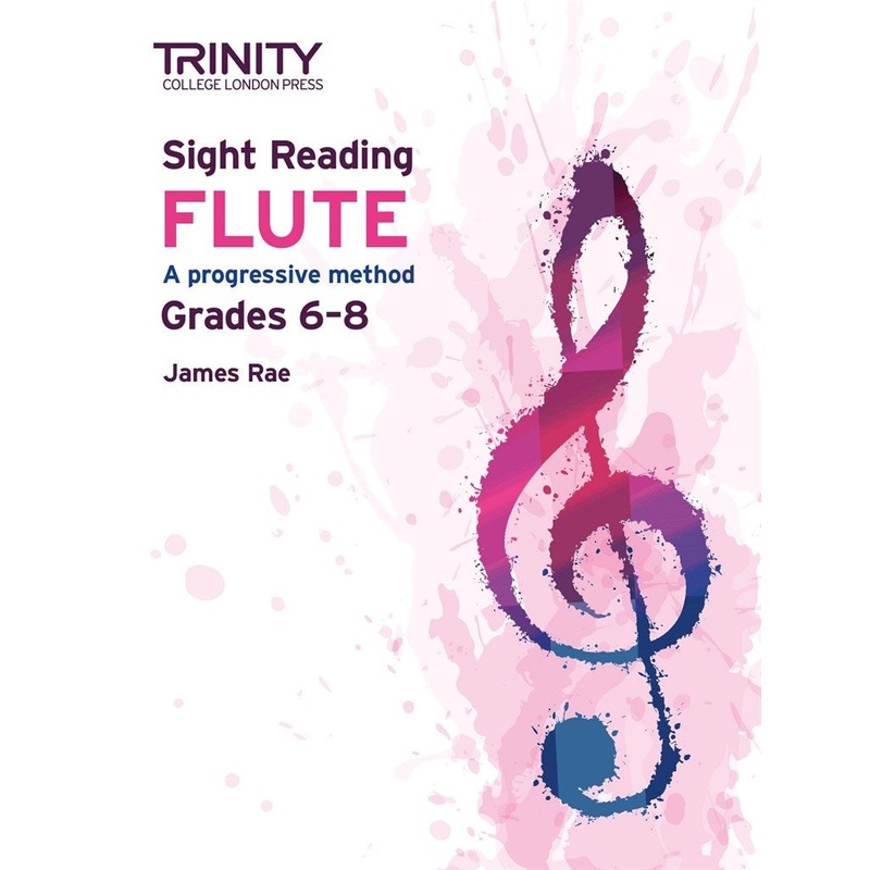 Trinity College Sight Reading Grade 6 - Grade 8 FLUTE