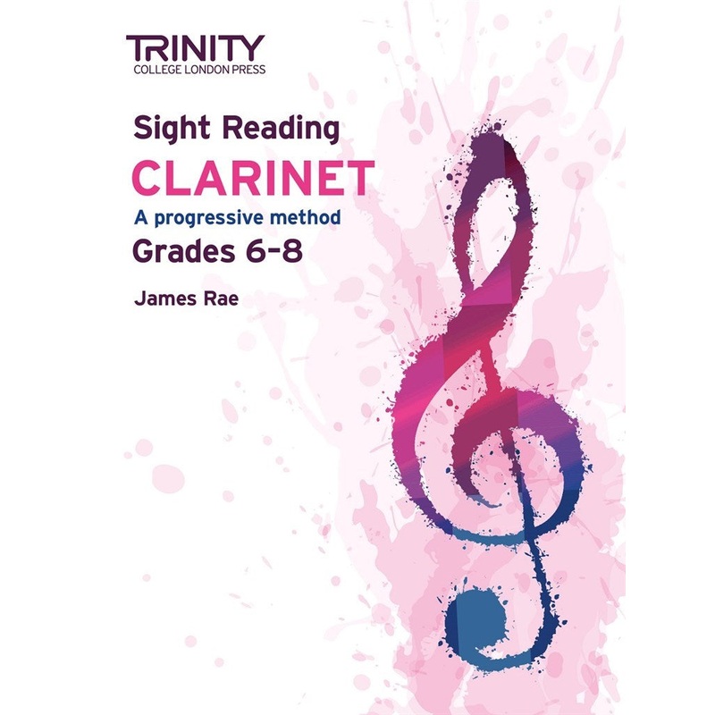 Trinity College Sight Reading Grade 6 to Grade 8 CLARINET
