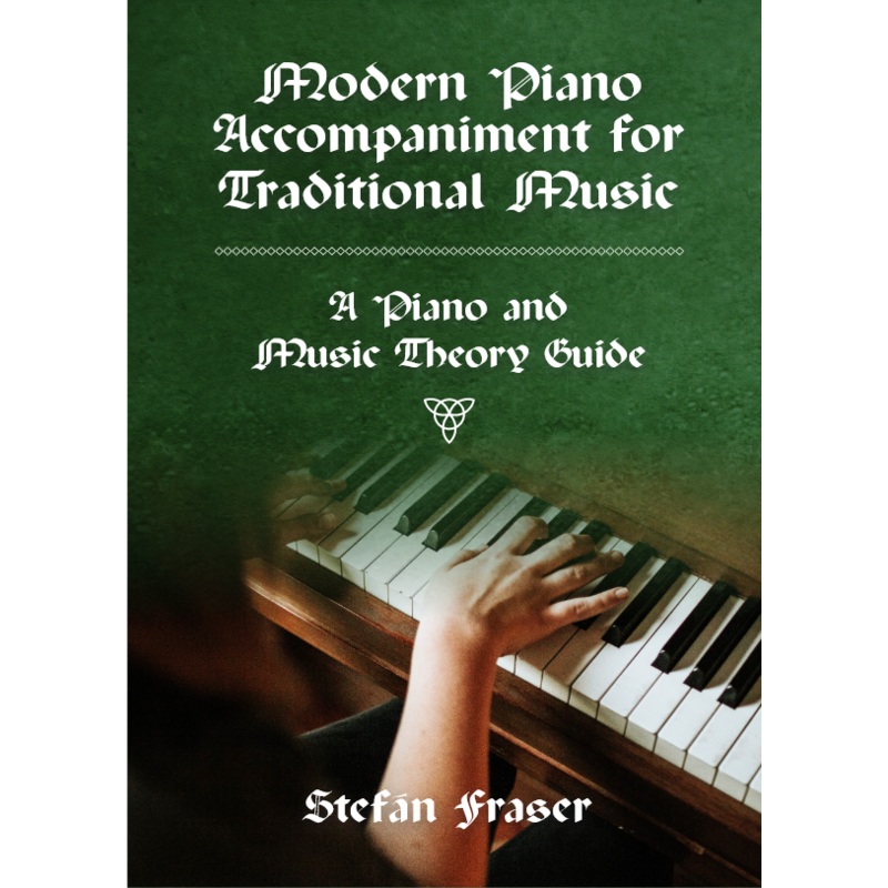 Modern Piano Accompaniment for Traditional Music - A Piano & Music Theory Guide