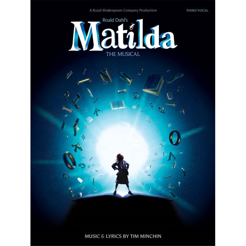 ROALD DAHL'S MATILDA THE MUSICAL