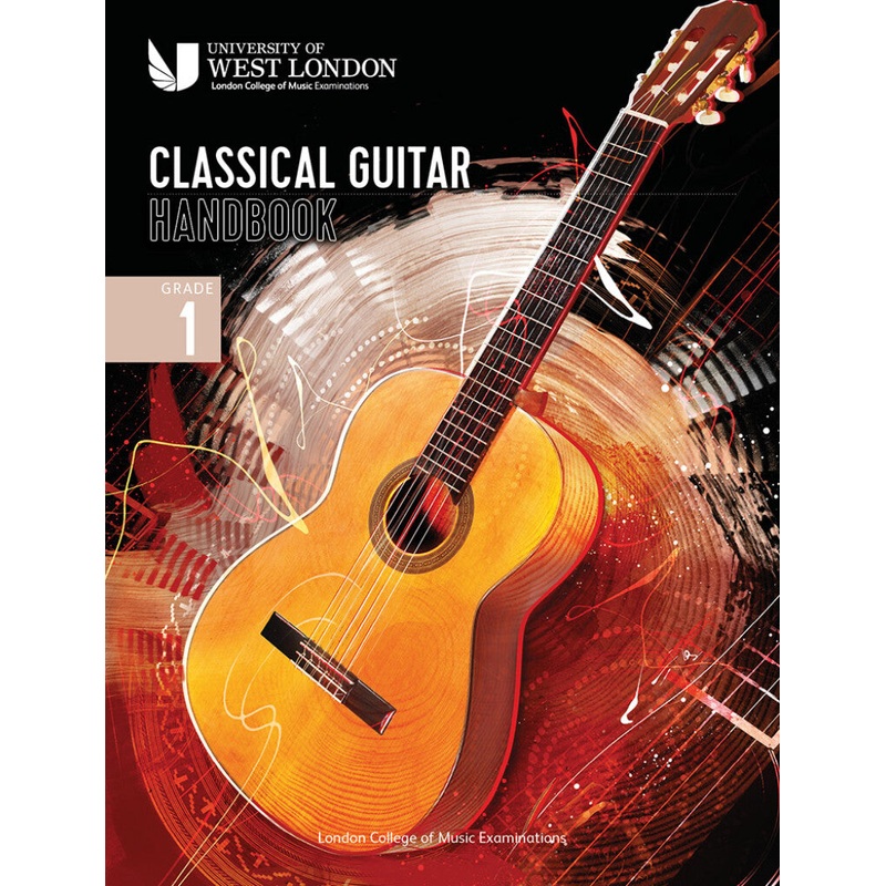 LCM CLASSICAL GUITAR HANDBOOK 2022 GRADE 1