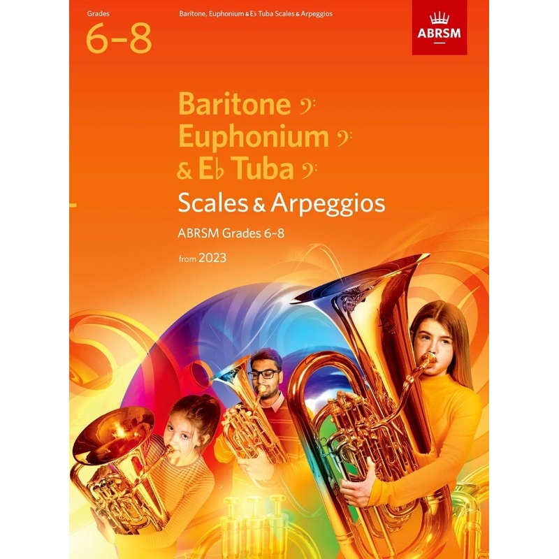 SCALES AND ARPEGGIOS FOR BARITONE BC GRADES 6-8 from 2023