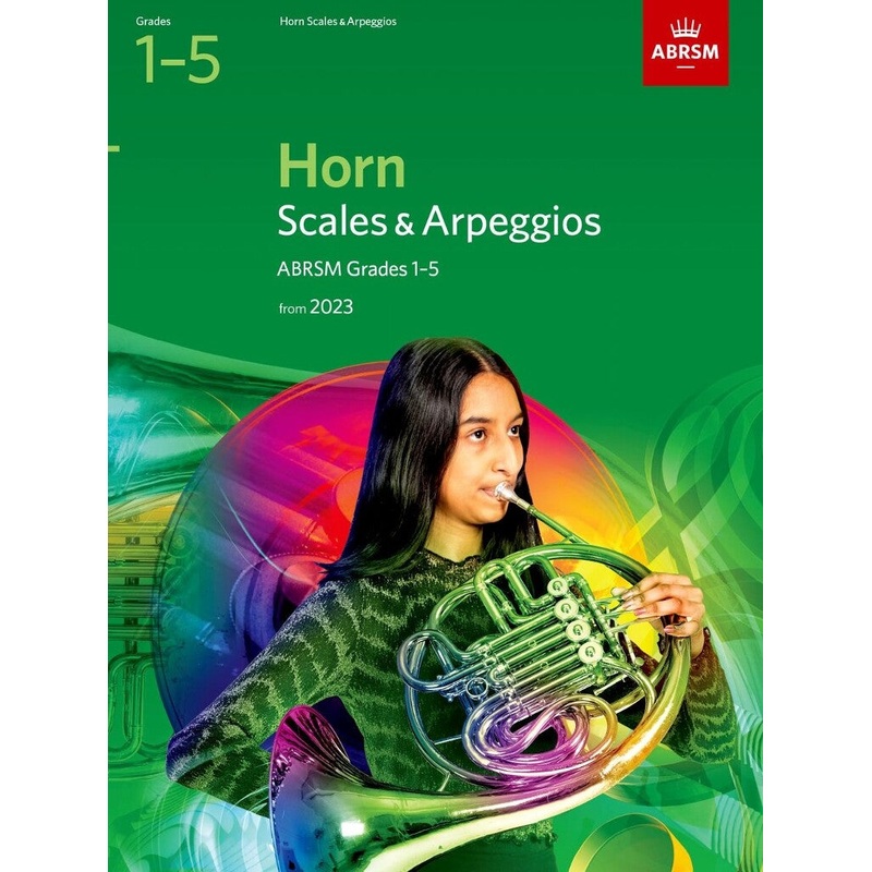 SCALES AND ARPEGGIOS FOR HORN GRADES 1-5 from 2023